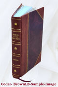 Britain in arms (L'effort britannique) 1917 [Leather Bound]